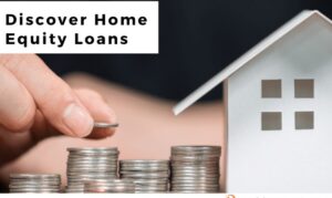 Discover Home Equity Loans