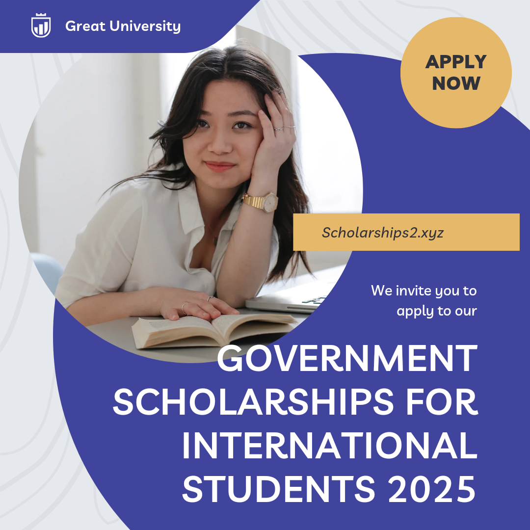 Government scholarships for international students 2025